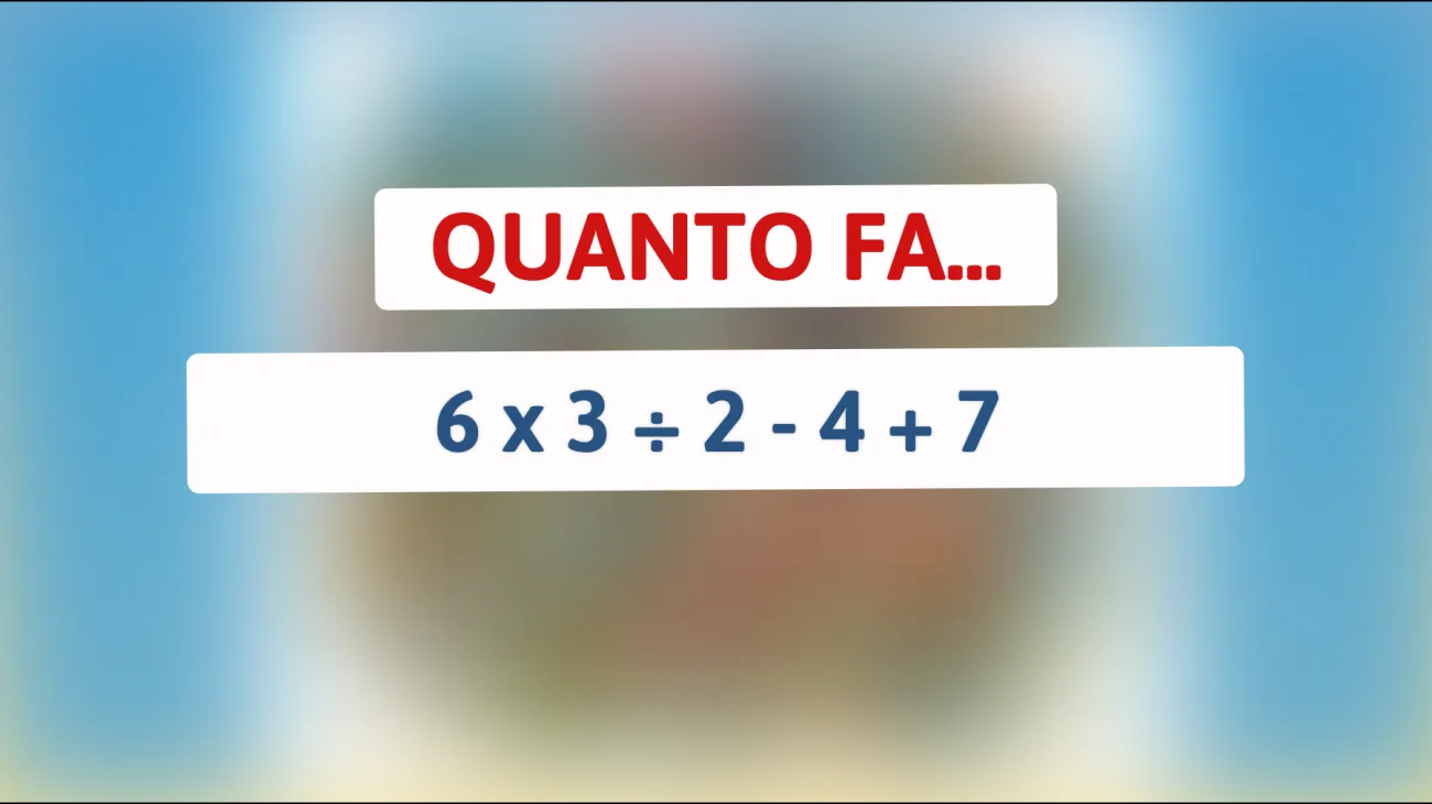 \"Soli i più intelligenti risolvono questo enigma matematico in 10 secondi: hai il coraggio di provarci?\""