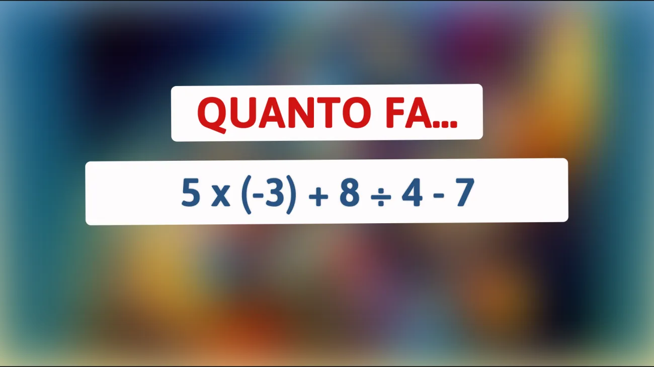 Scopri se Sei un Genio: Riesci a Risolvere Questo Enigma Matematico? Solo i Veramente Intelligenti Sanno la Risposta!"