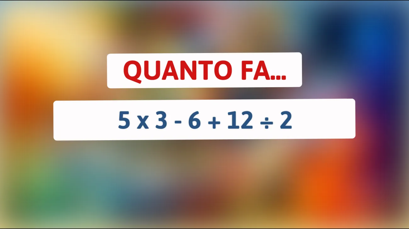 Scopri se sei tra le menti più brillanti: Risolvi questo enigma matematico che solo i veri geni possono decodificare!"
